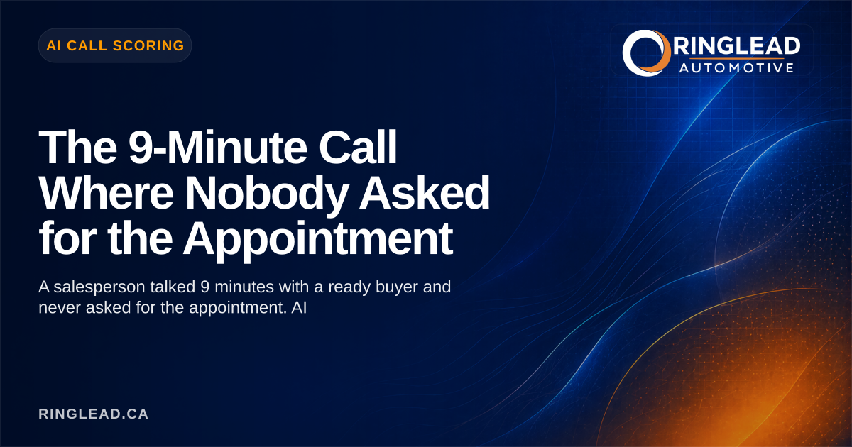 The 9-Minute Call Where Nobody Asked for the Appointment